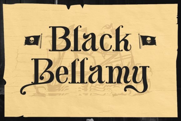 Black Bellamy: A Bold Font for Pirate-Inspired Branding