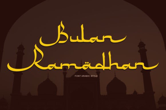 Bulan Ramadhan: The Perfect Display Font for Islamic Craft Projects
