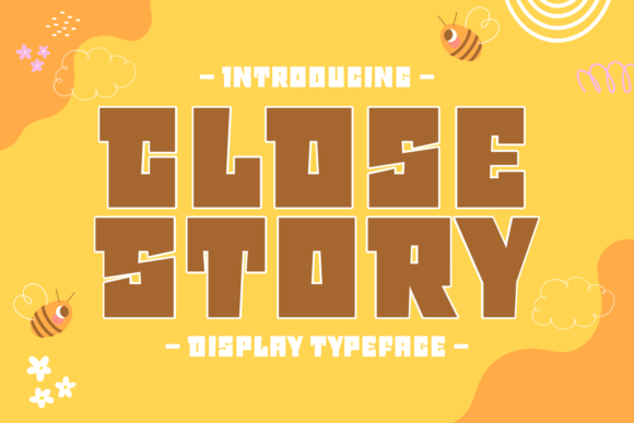 Close Story: A Bold Display Font for Modern Branding