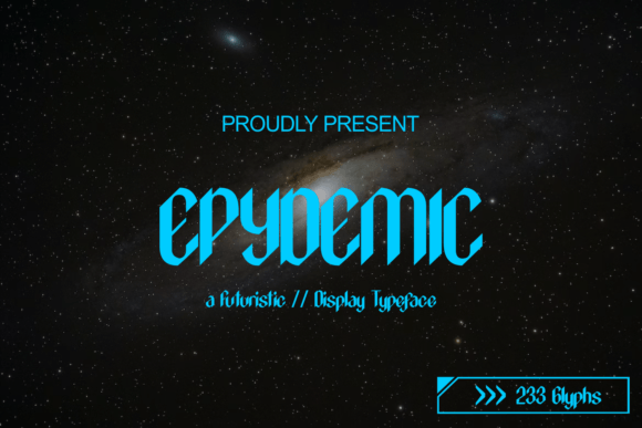Epydemic: The Futuristic Display Font for Modern Campaigns