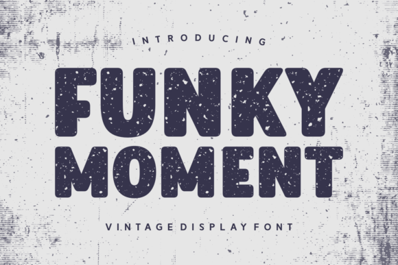 Funky Moment Display Font for Creative Projects