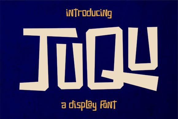 Juqu: A Playful Display Font for Eye-Catching Design