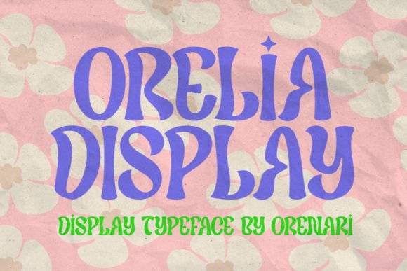 Orelia Display: A Retro Font for Modern Branding