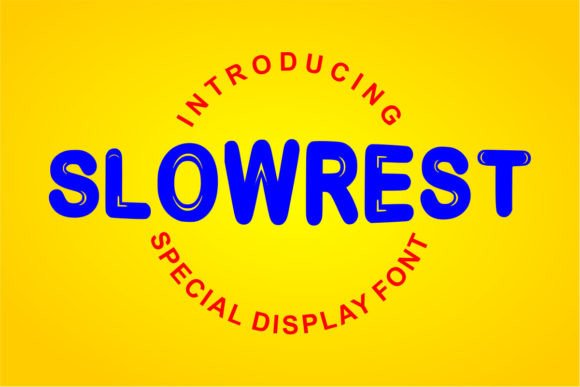 Slowrest: A Bold Display Font for Creative Branding