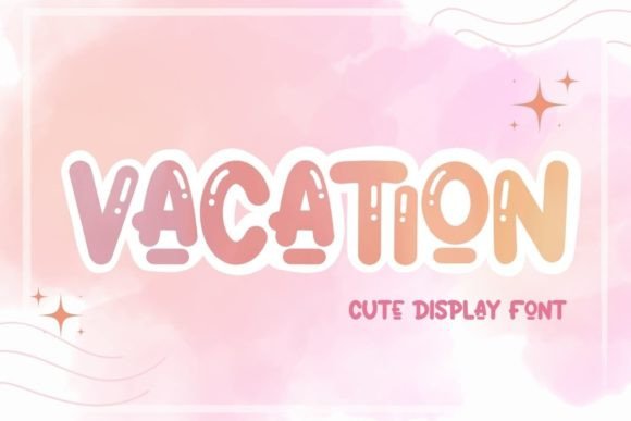 Vacation Font for Creative and Commercial Designs